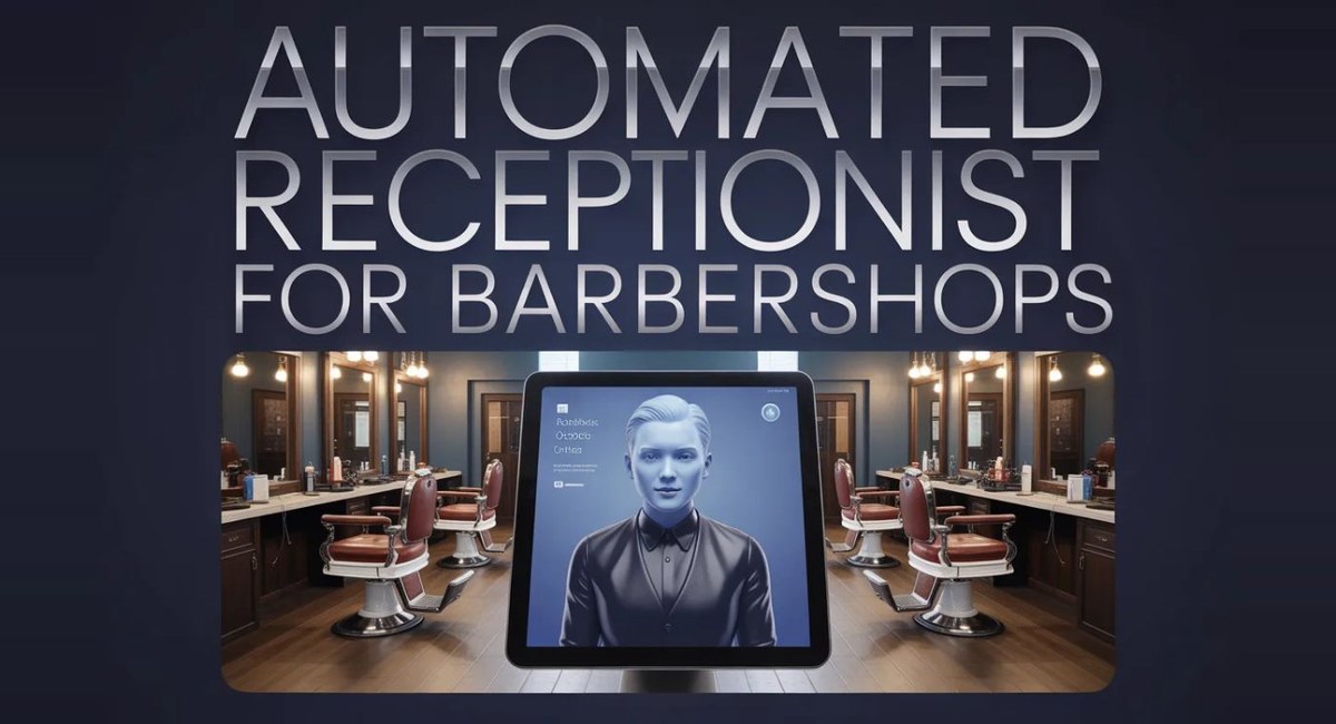 Automated Receptionist for Barbershops lettering above a tablet showing a virtual receptionist in a barbershop